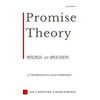 Promise Theory: Principles and Applications (Second edition) - Paperback