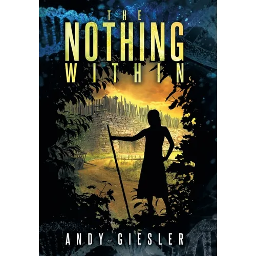 The Nothing Within - Hardcover