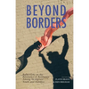 Beyond Borders: Reflections on the Resistance & Resilience Among Immigrant Youth and Families - Paperback
