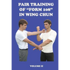 Pair training of "Form 108" in Wing Chun - Paperback