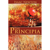 The Principia: Mathematical Principles of Natural Philosophy - Paperback