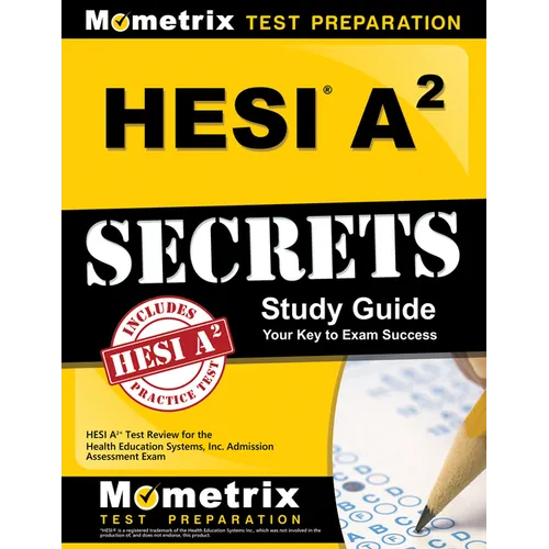 Hesi A2 Secrets Study Guide: Hesi A2 Test Review for the Health Education Systems, Inc. Admission Assessment Exam - Paperback