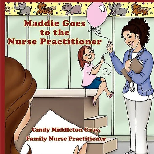 Maddie Goes to the Nurse Practitioner - Paperback