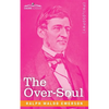 The Over-Soul - Paperback