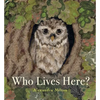 Who Lives Here? - Hardcover