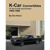 K-Car Convertible Chrysler Dodge 1982-1986 - Paperback