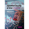 Japanese Society at War: Death, Memory and the Russo-Japanese War - Paperback