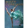 Life in Motion: An Unlikely Ballerina - Paperback