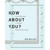 How About You?: A Self-Reflexion Guide to Accompany Leading Through Culture - Paperback