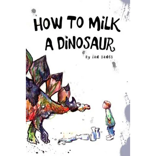 How To Milk A Dinosaur - Paperback
