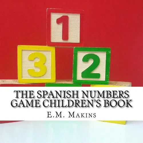 The Spanish Numbers Game Children's Book - Paperback