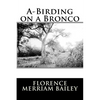 A-Birding on a Bronco - Paperback