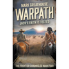Warpath: Jack's Faith is Tested - Paperback
