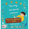 The Boy, the Burnt Samosa and the Unforgettable Cane - Paperback