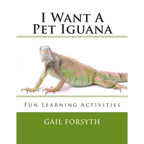 I Want A Pet Iguana - Paperback