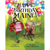 Happy Birthday, Maine - Hardcover