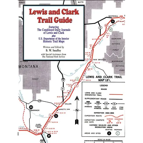 Lewis and Clark Trail Guide: With Documentation of over 400 Lewis and Clark Campsites - Paperback