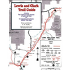 Lewis and Clark Trail Guide: With Documentation of over 400 Lewis and Clark Campsites - Paperback
