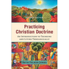 Practicing Christian Doctrine - Hardcover