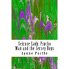 Seizure Lady, Psycho Man and the Jersey Boys - Paperback