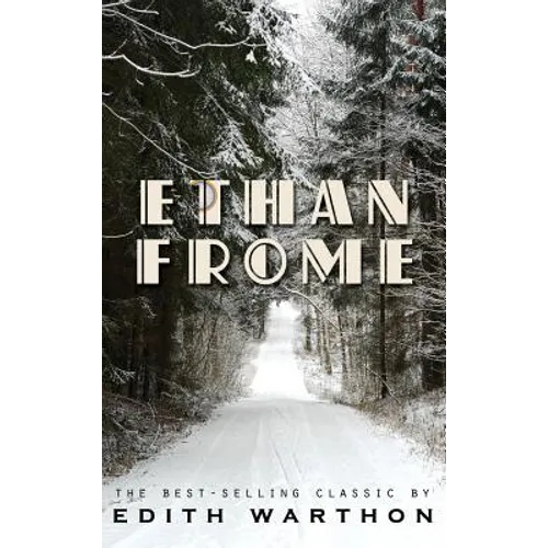 Ethan Frome - Hardcover
