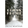 Ethan Frome - Hardcover