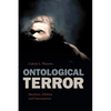 Ontological Terror: Blackness, Nihilism, and Emancipation - Paperback