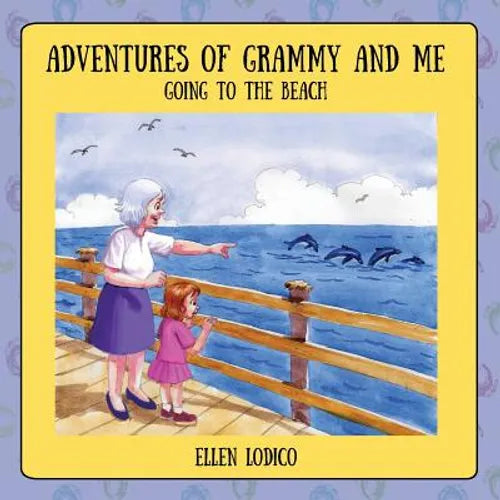 Adventures of Grammy and Me: Going to the Beach - Paperback