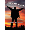 Ain't No Bum - Paperback