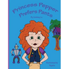 Princess Pepper Prefers Pants - Hardcover