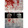 The One Thousand: A Novella - Paperback