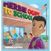 Herbie Goes to School - Hardcover