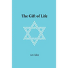 The Gift of Life - Paperback