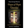 Tongues of Angels Unveiled: mysteries of speaking in tongues unlocked - Paperback