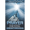 21 Days Prayer For Total Breakthroughs - Paperback