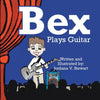 Bex Plays Guitar - Paperback