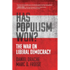 Has Populism Won?: The War on Liberal Democracy - Paperback