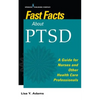 Fast Facts about PTSD: A Guide for Nurses and Other Health Care Professionals - Paperback