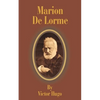 Marion de Lorme - Paperback