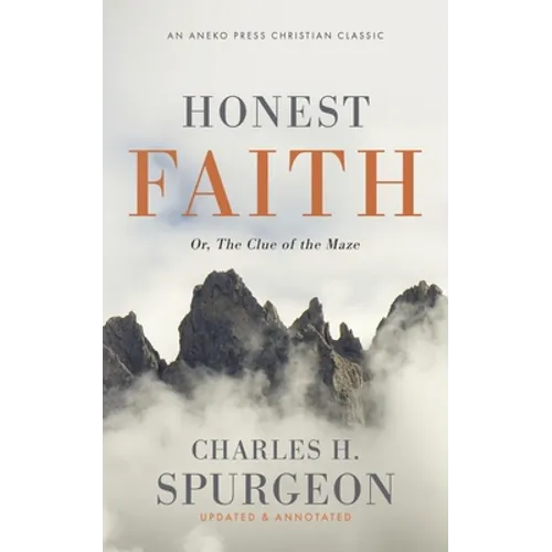 Honest Faith: Or, The Clue of the Maze - Paperback