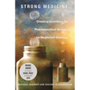 Strong Medicine: Creating Incentives for Pharmaceutical Research on Neglected Diseases - Paperback