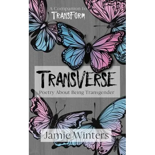 Transverse: Poetry about Being Transgender - Paperback