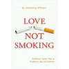 Love Not Smoking - Paperback