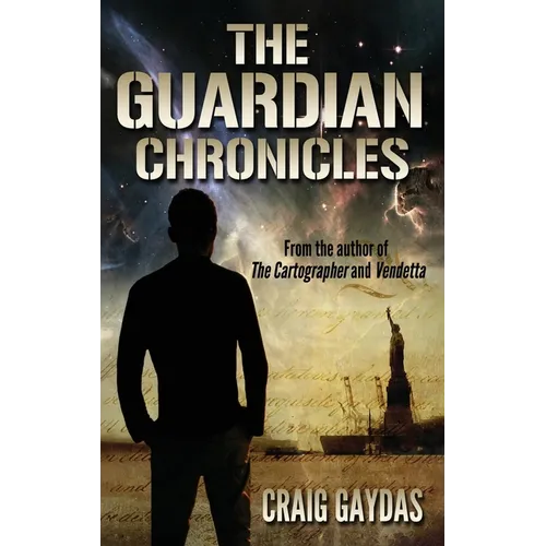 The Guardian Chronicles - Hardcover