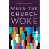 When the Church Woke - Hardcover