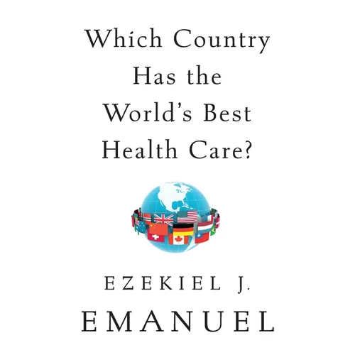 Which Country Has the World's Best Health Care? - Paperback