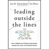 Leading Outside the Lines: How to Mobilize the Informal Organization, Energize Your Team, and Get Better Results - Hardcover