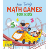 Alan Turing's Math Games for Kids - Paperback