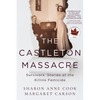 The Castleton Massacre: Survivors' Stories of the Killins Femicide - Paperback