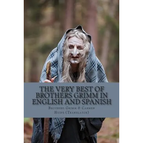 The Very Best of Brothers Grimm In Spanish and English: Bilingual Edition - Paperback